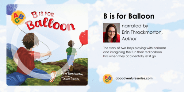 Listen to B is for Balloon